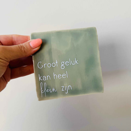 Tegel - Groot geluk